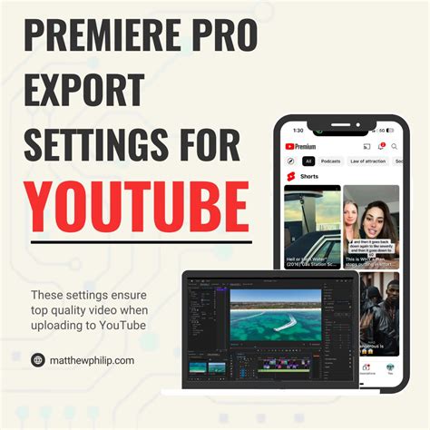 The best Premiere Pro export settings for YouTube .
